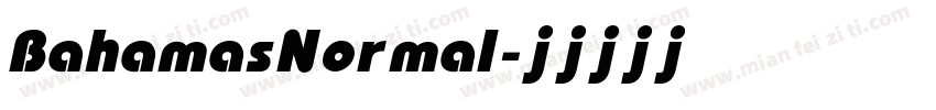 Bahamas Normal字体转换
